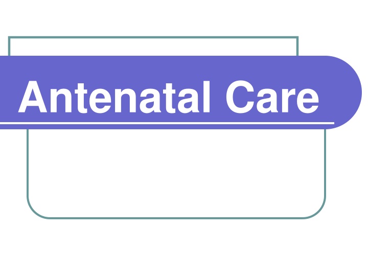 antenatal care