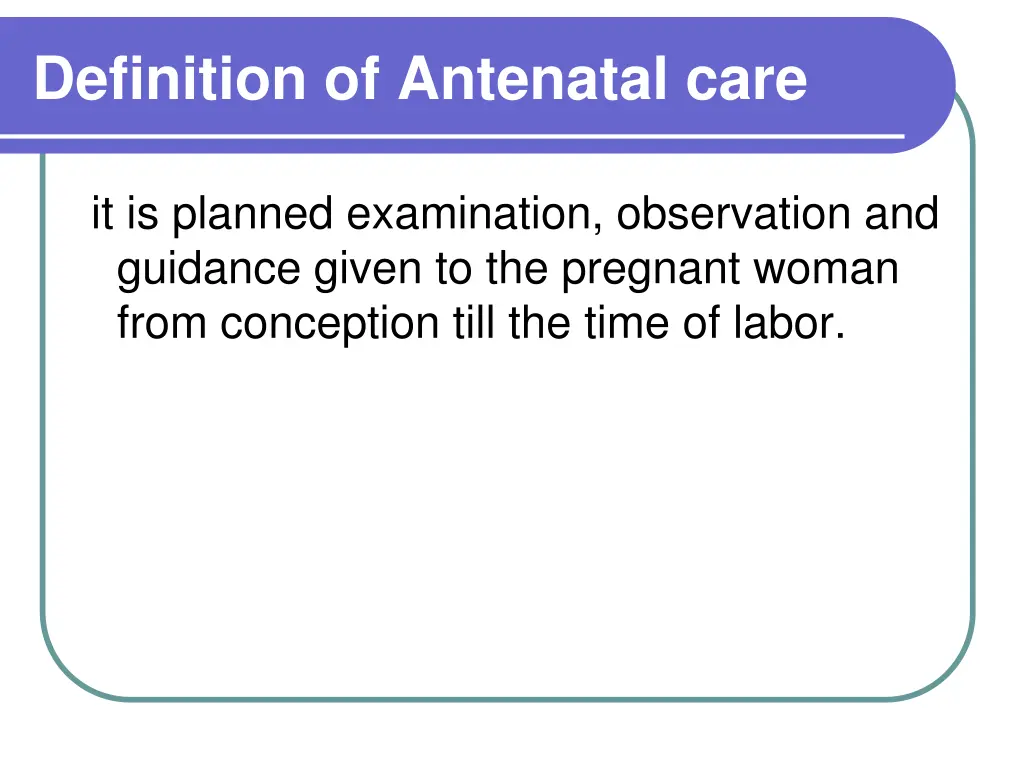 definition of antenatal care