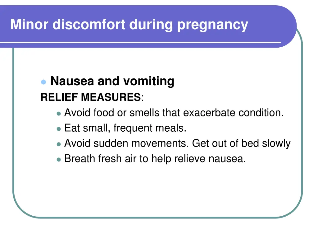 minor discomfort during pregnancy