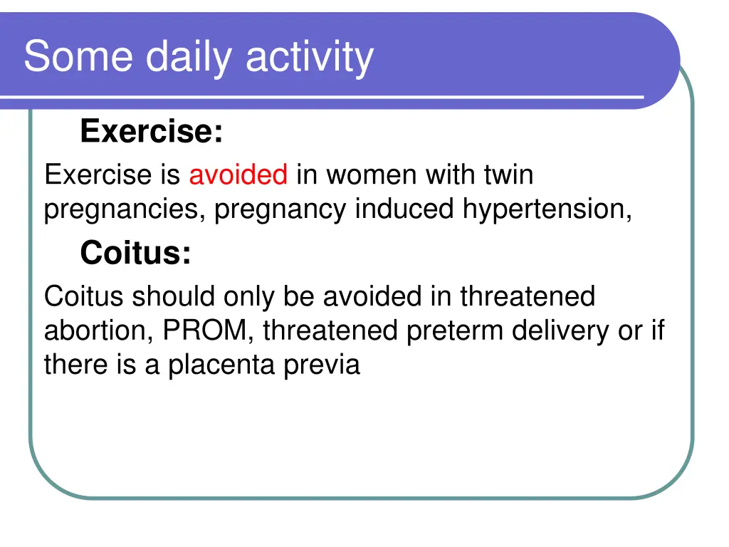 some daily activity
