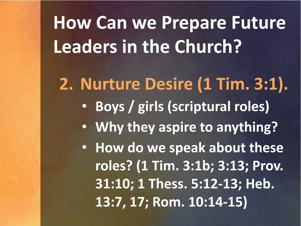 how can we prepare future leaders in the church 1