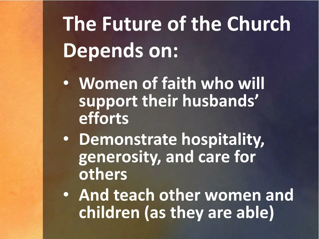 the future of the church depends on 1