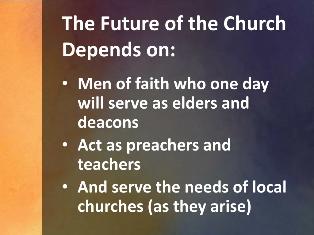 the future of the church depends on