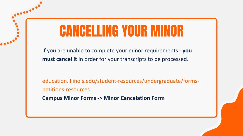 cancelling your minor