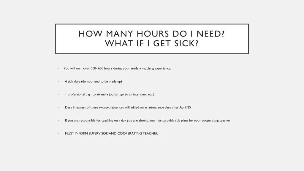 how many hours do i need what if i get sick