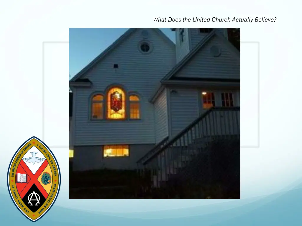 what does the united church actually believe 2