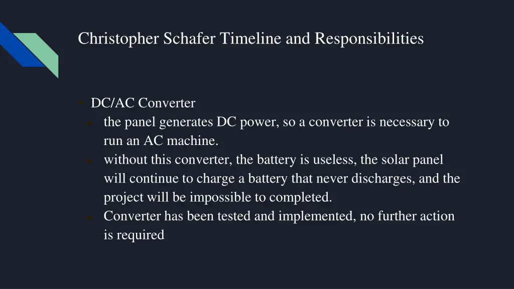 christopher schafer timeline and responsibilities