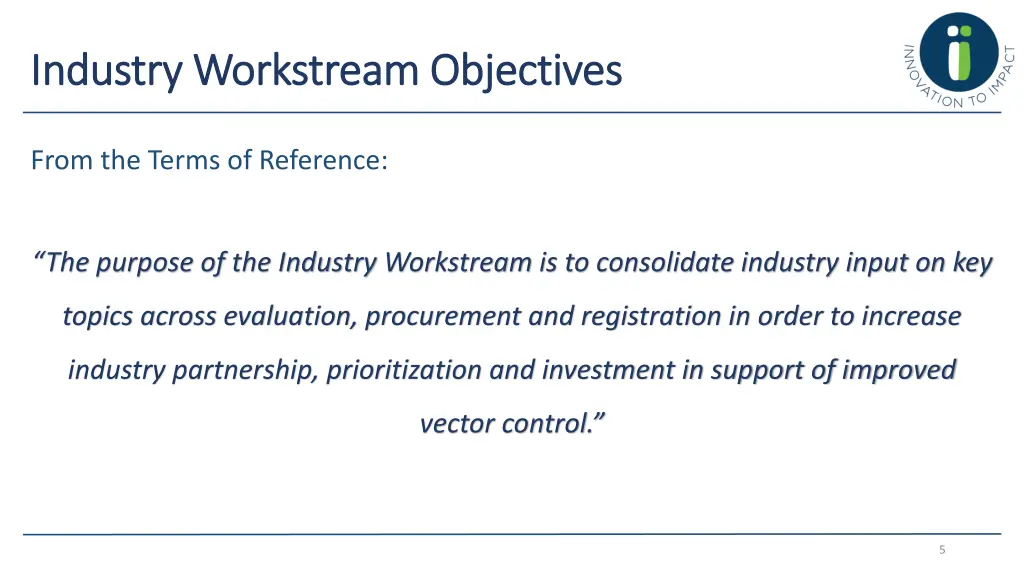 industry industry workstream workstream objectives