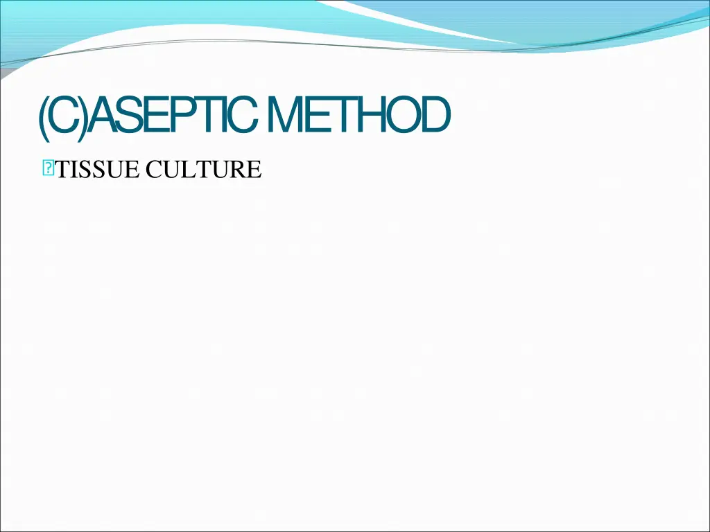 c asepticmethod tissue culture