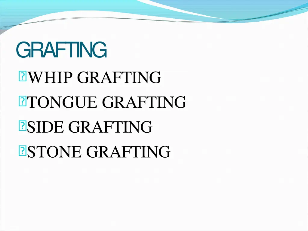 grafting whip grafting tongue grafting side