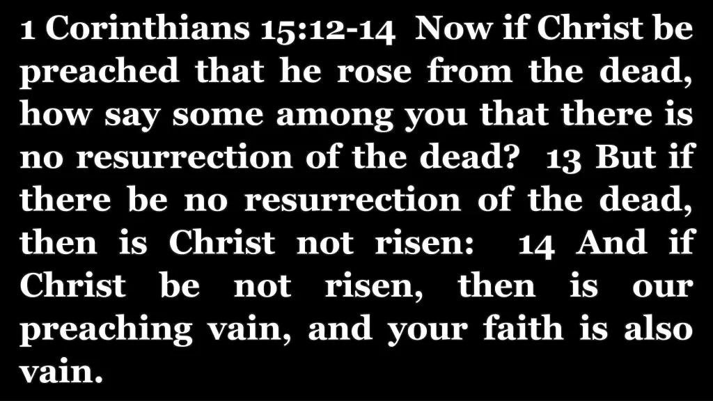1 corinthians 15 12 14 now if christ be preached