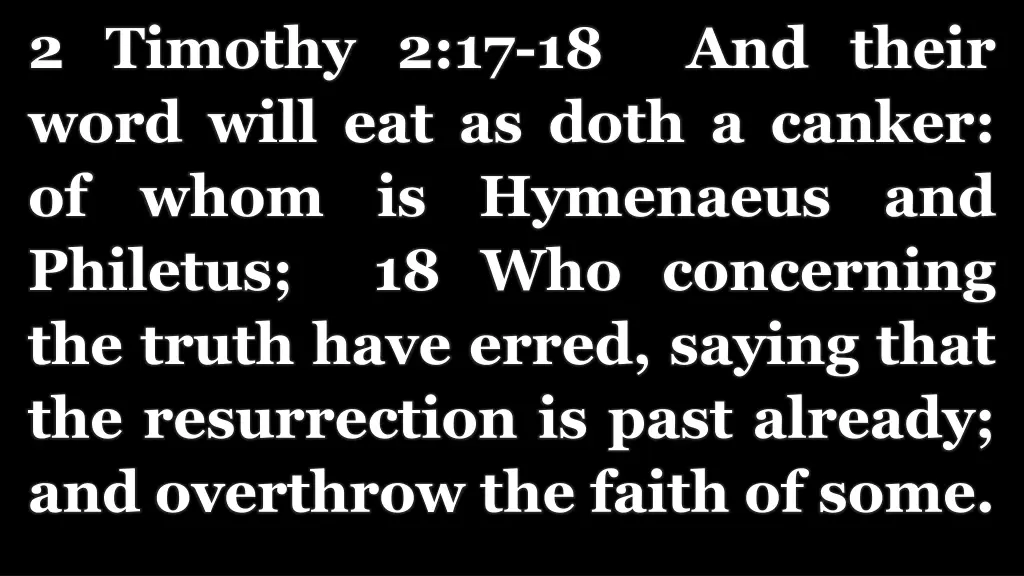 2 timothy 2 17 18 and their word will eat as doth