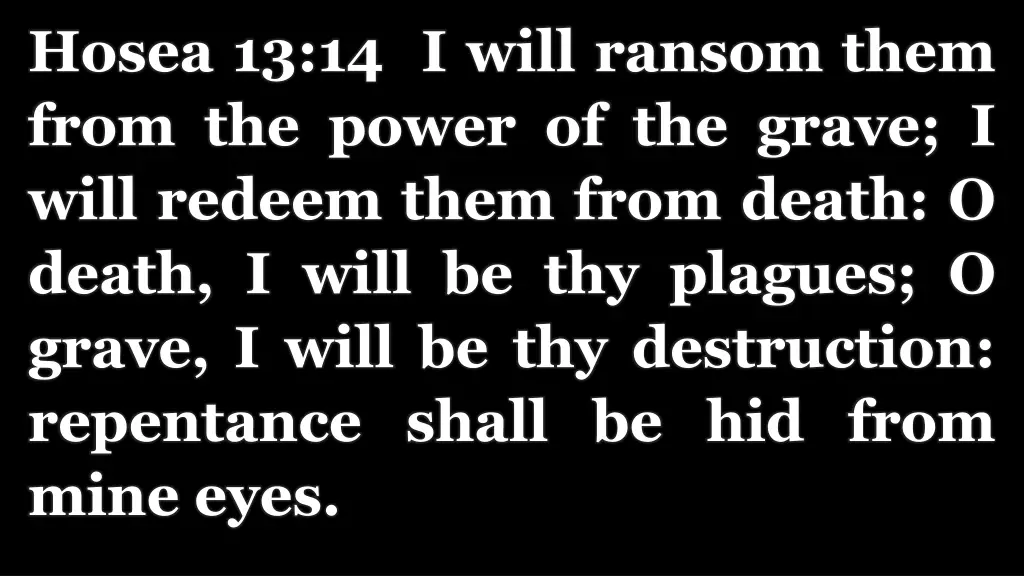 hosea 13 14 i will ransom them from the power