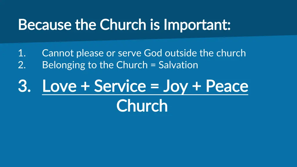because the church is important because 2