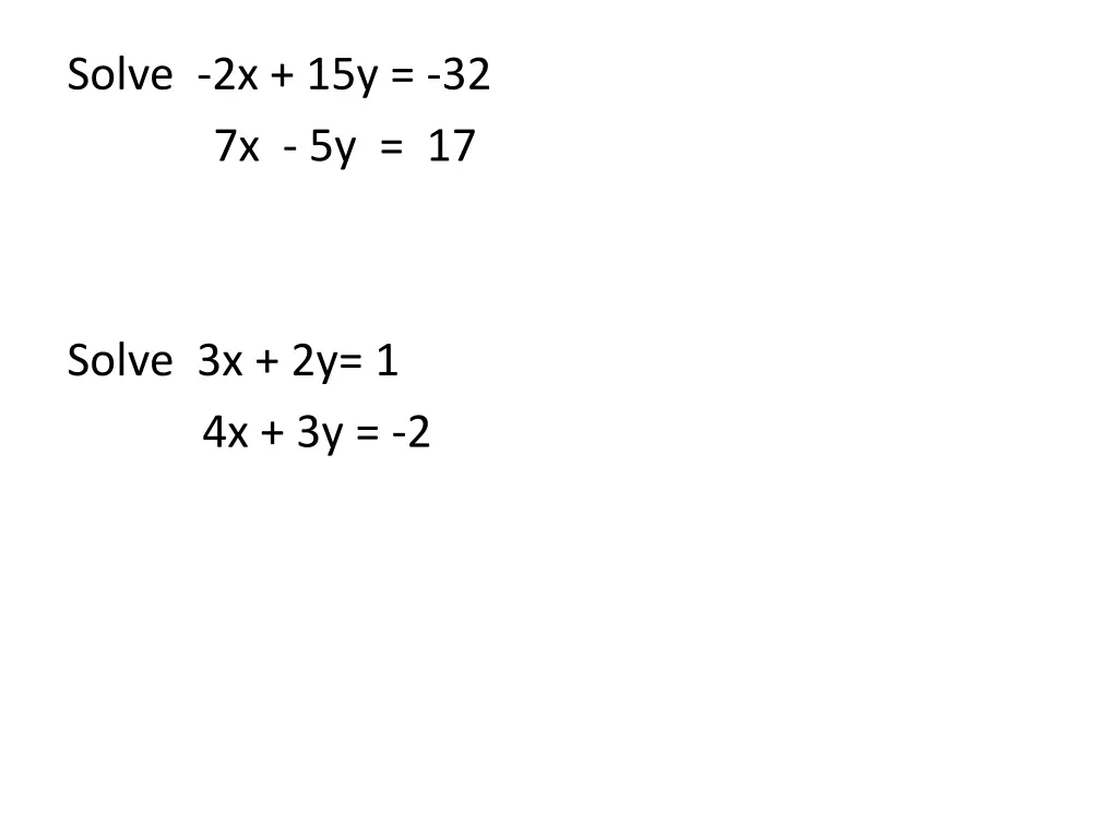 solve 2x 15y 32 7x 5y 17