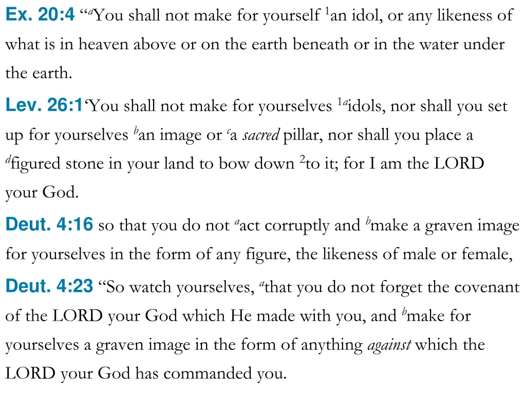 ex 20 4 a you shall not make for yourself