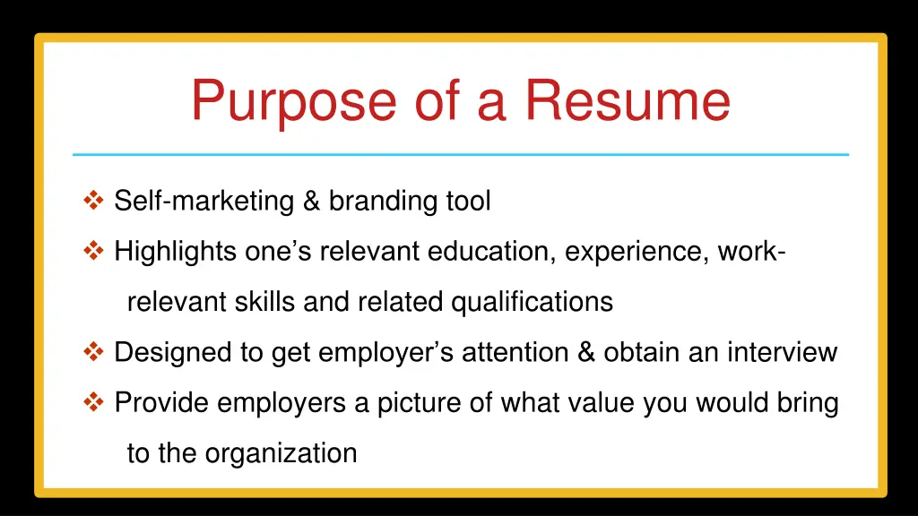 purpose of a resume