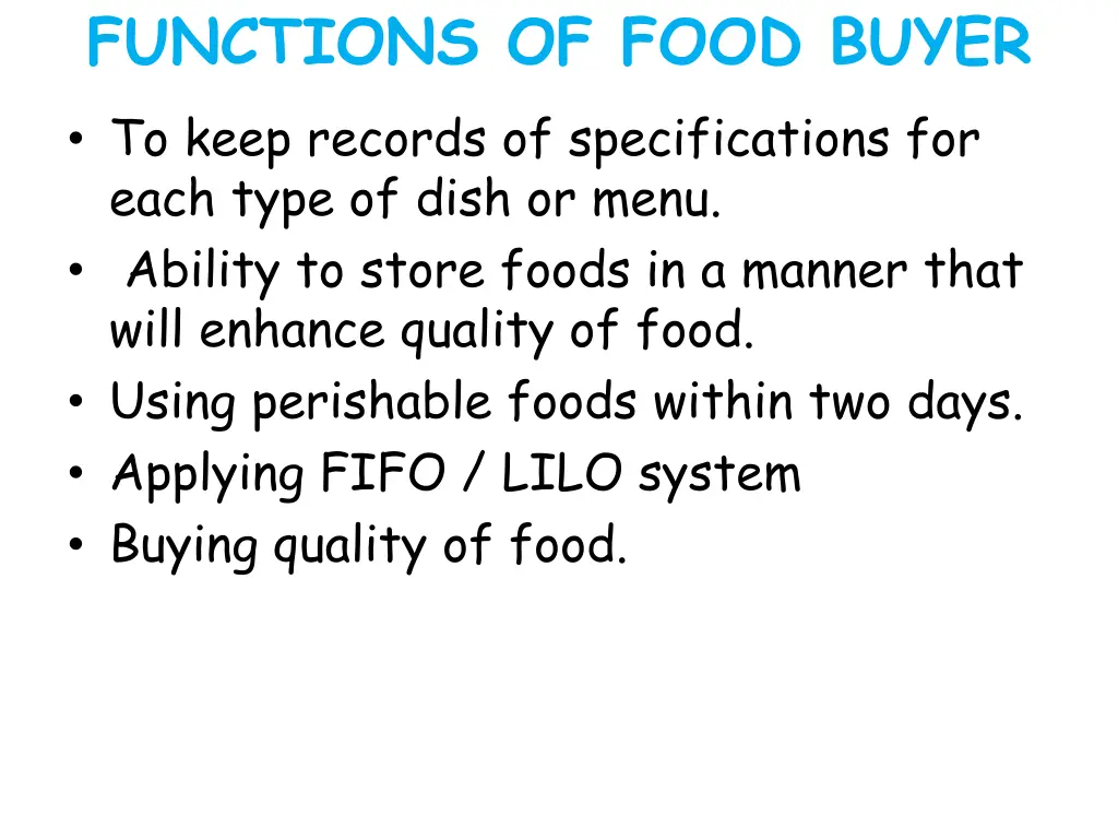 functions of food buyer to keep records