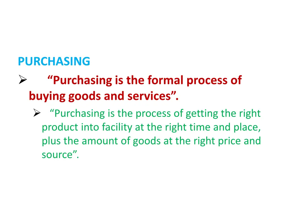 purchasing purchasing is the formal process