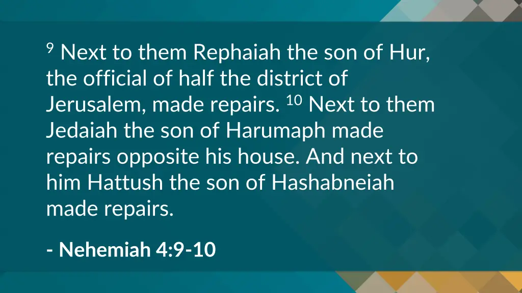 9 next to them rephaiah
