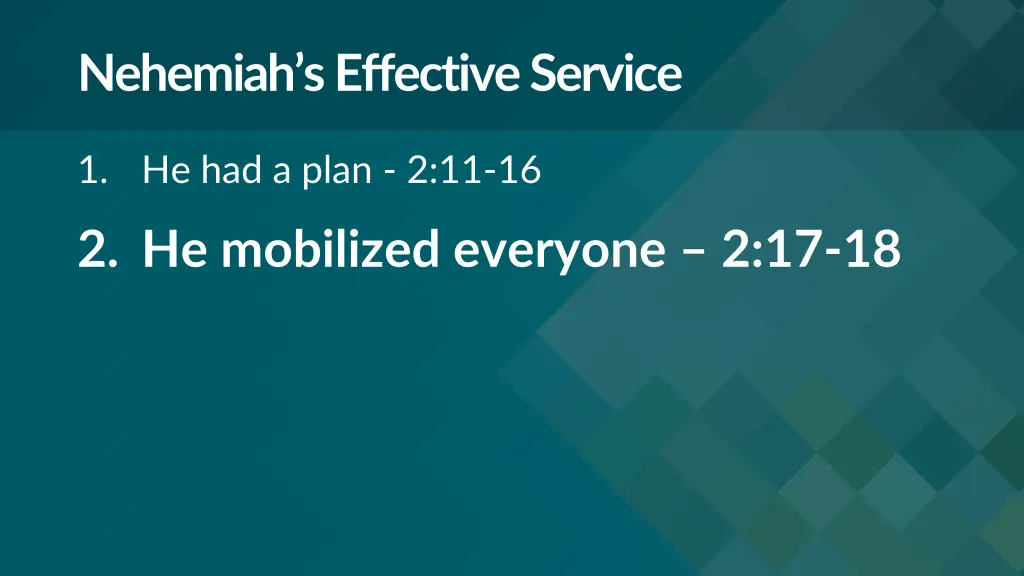 nehemiah s effective service 1