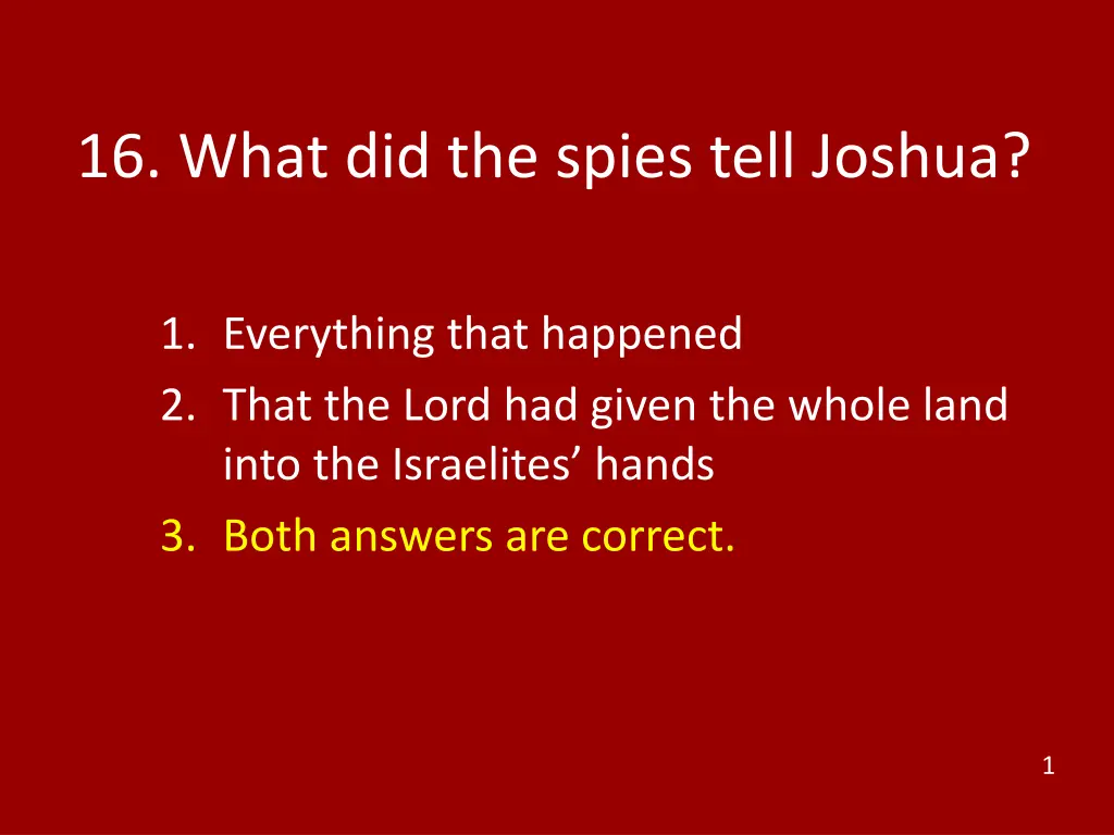 16 what did the spies tell joshua 1