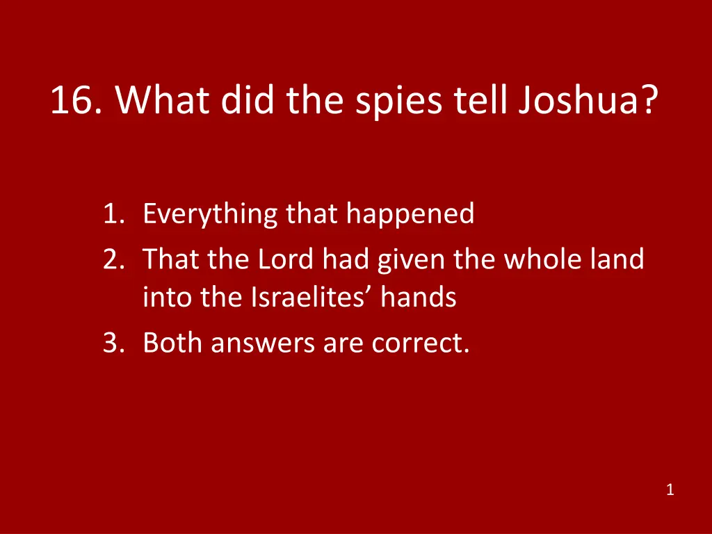 16 what did the spies tell joshua