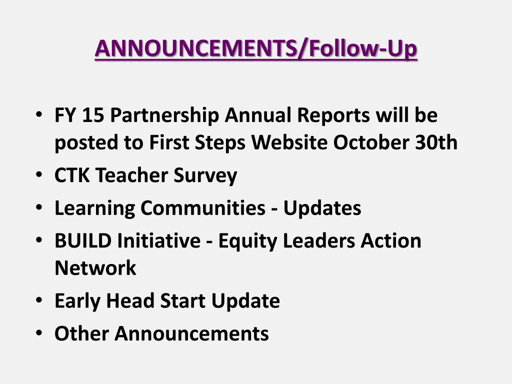 announcements follow up