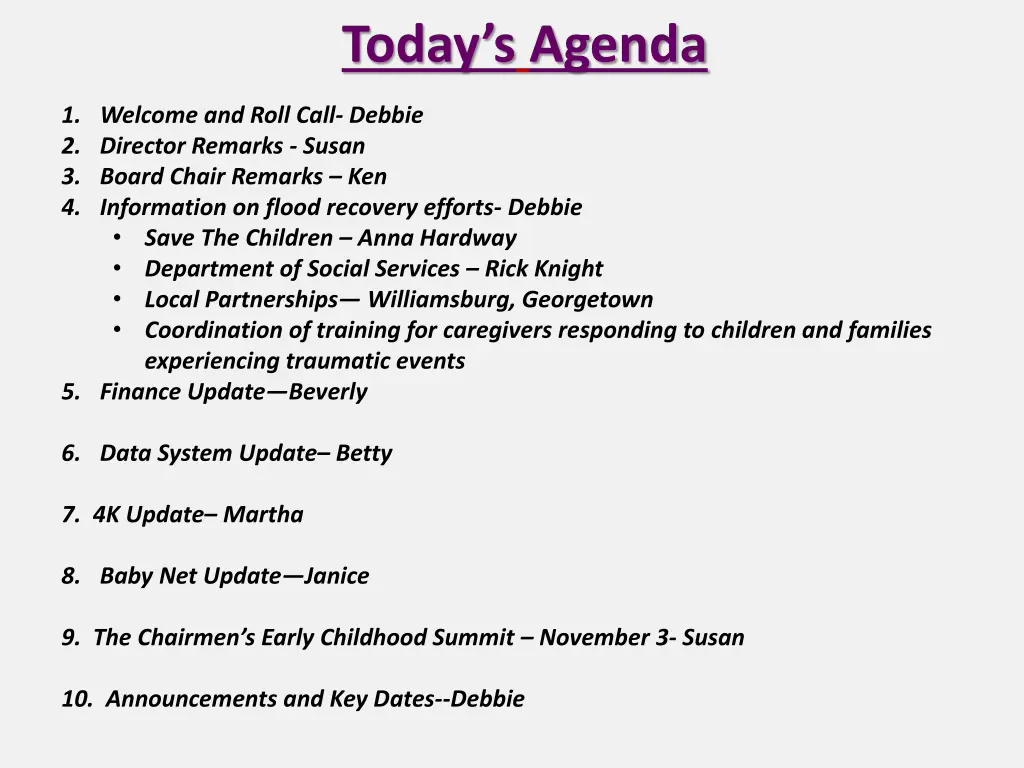 today s agenda