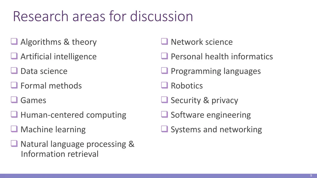 research areas for discussion