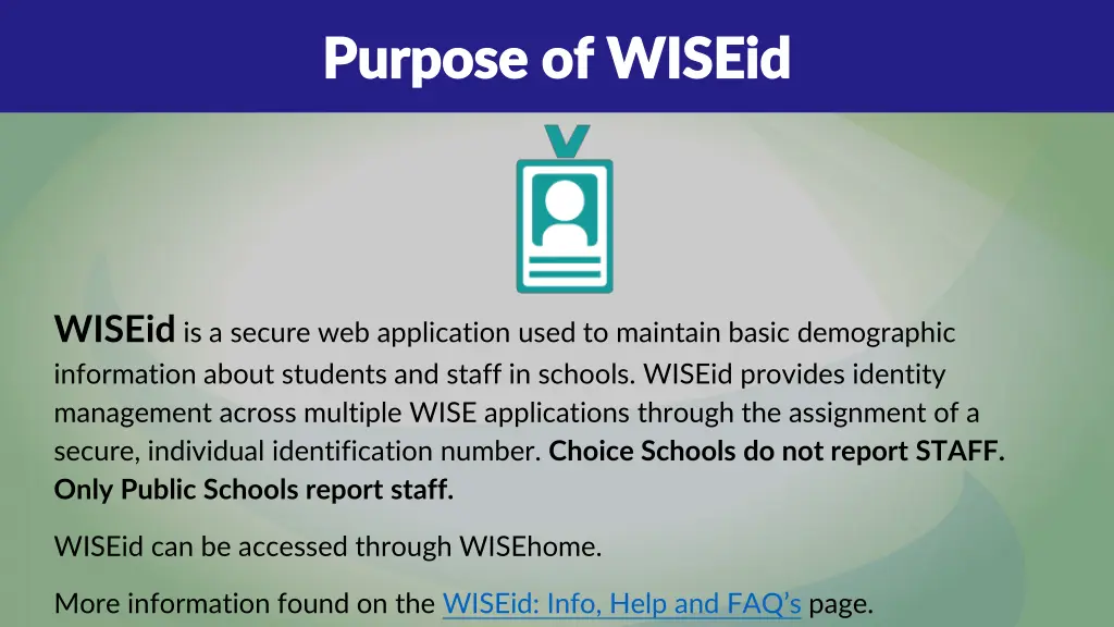 purpose of wiseid purpose of wiseid