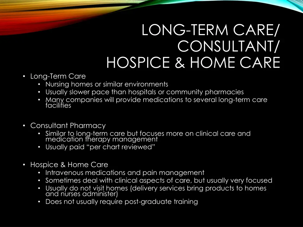 long term care consultant hospice home care
