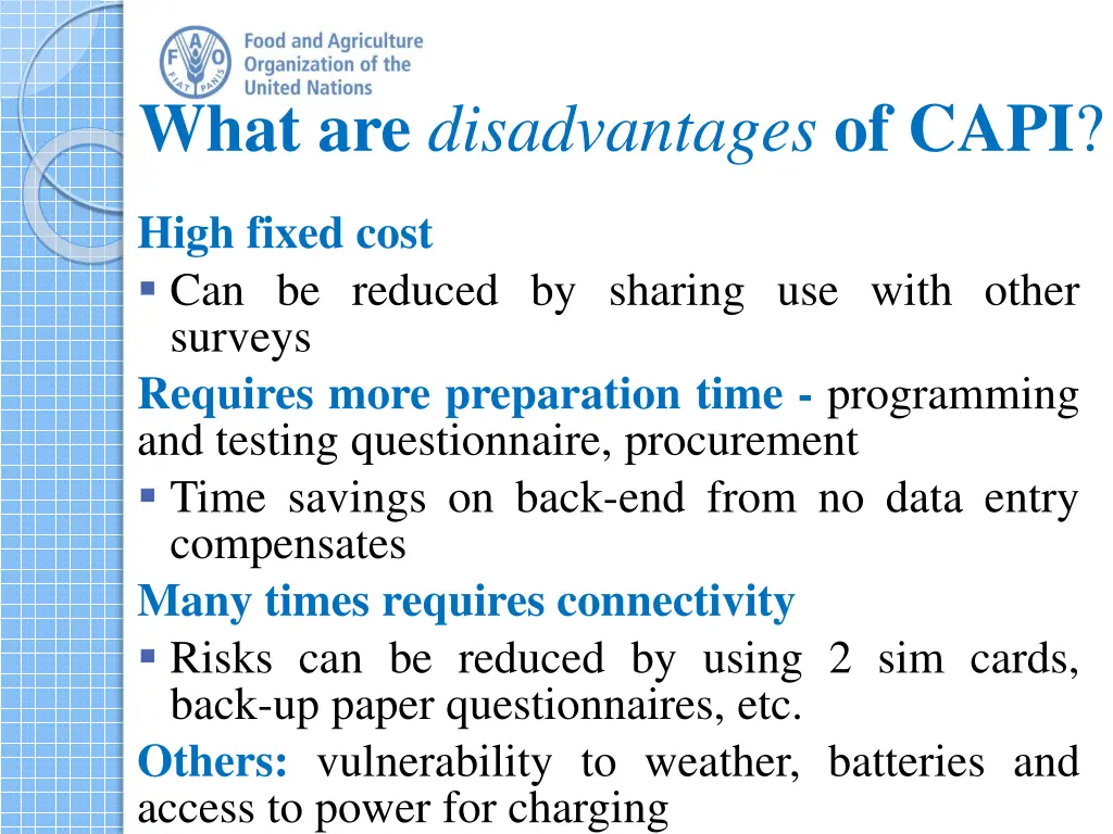 what are disadvantages of capi
