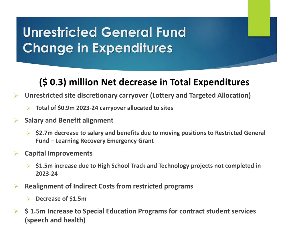 unrestricted general fund change in expenditures