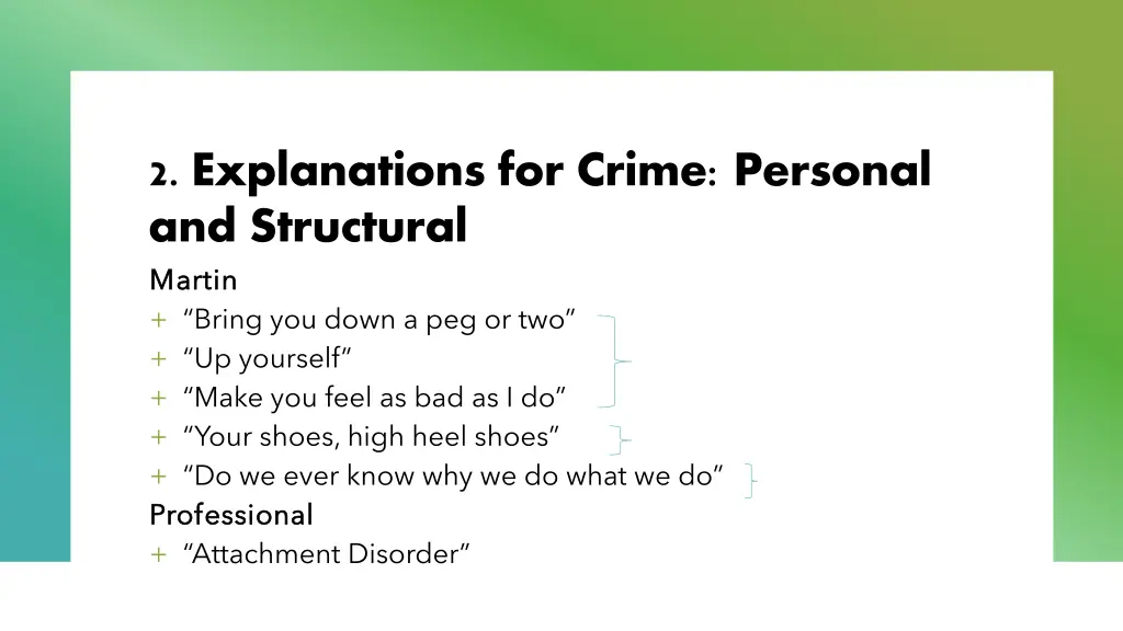 2 explanations for crime personal and structural