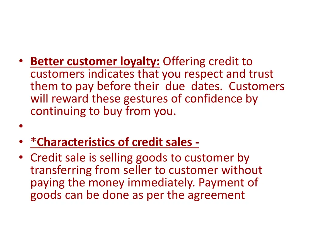 better customer loyalty offering credit