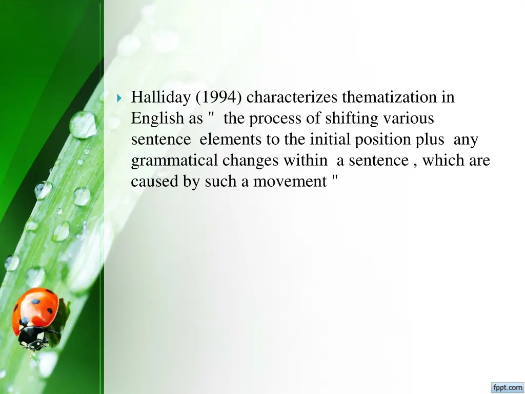 halliday 1994 characterizes thematization