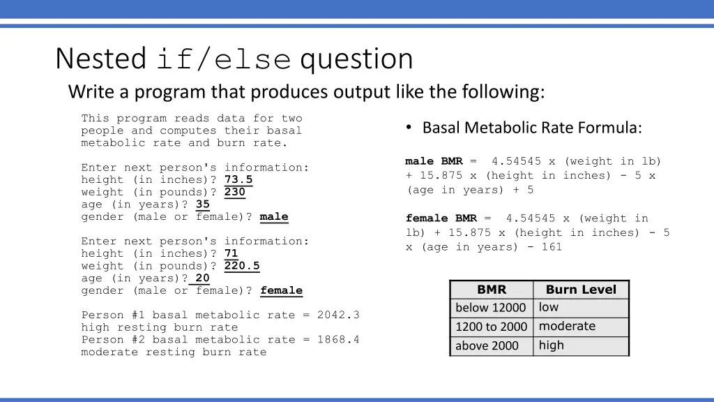 nested if else question write a program that