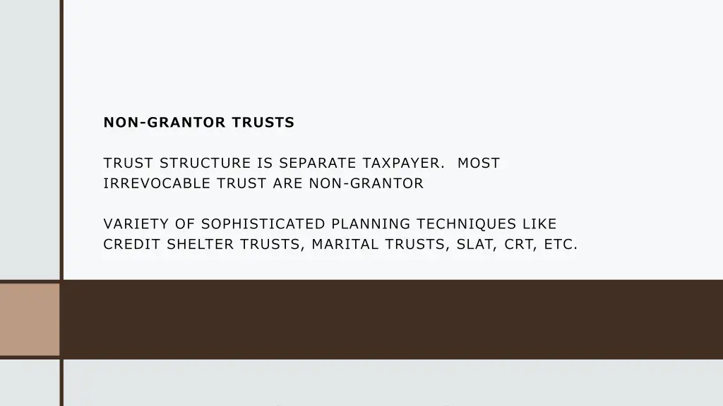 non grantor trusts