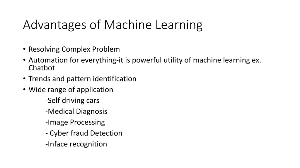 advantages of machine learning