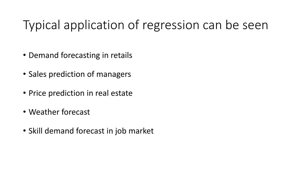 typical application of regression can be seen