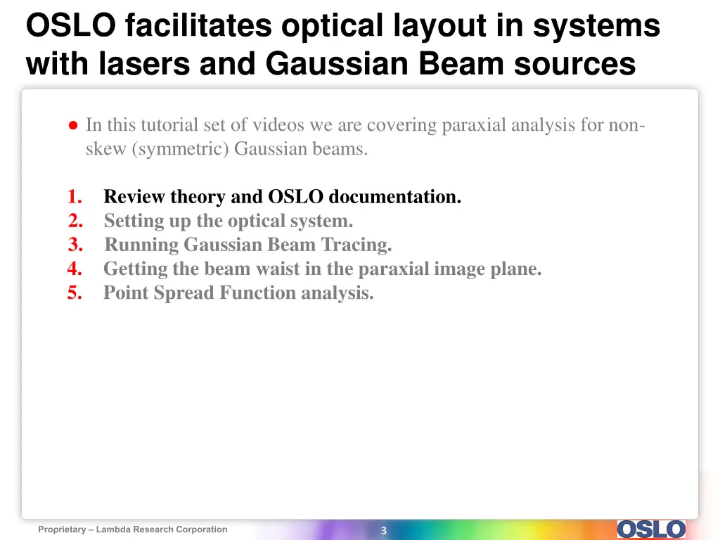 oslo facilitates optical layout in systems with 1
