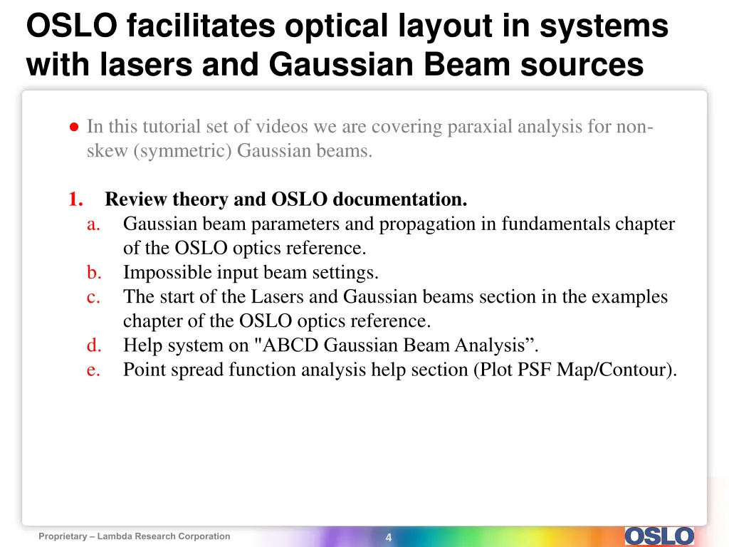 oslo facilitates optical layout in systems with 2