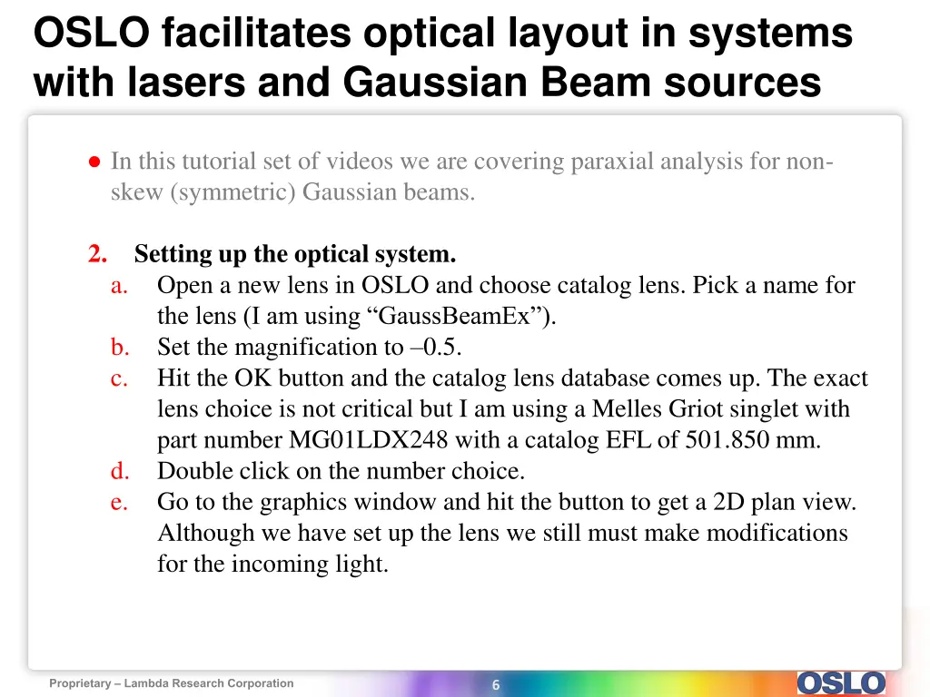 oslo facilitates optical layout in systems with 4