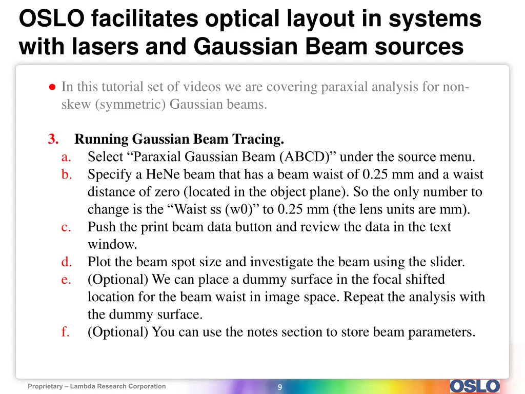 oslo facilitates optical layout in systems with 7