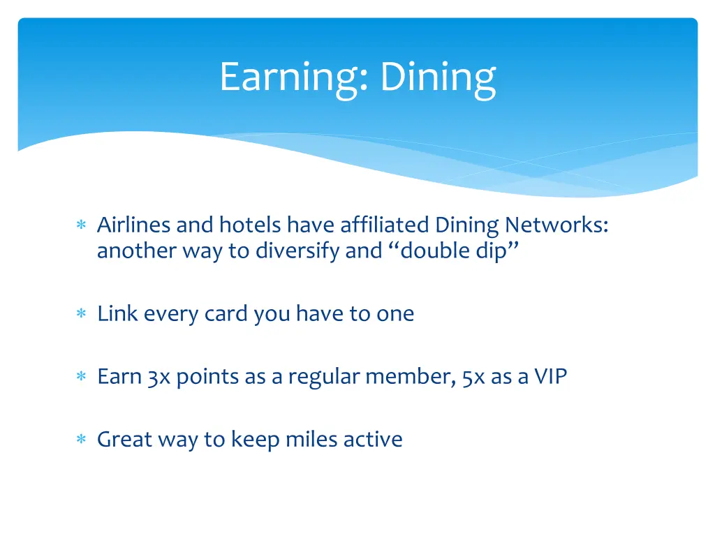 earning dining