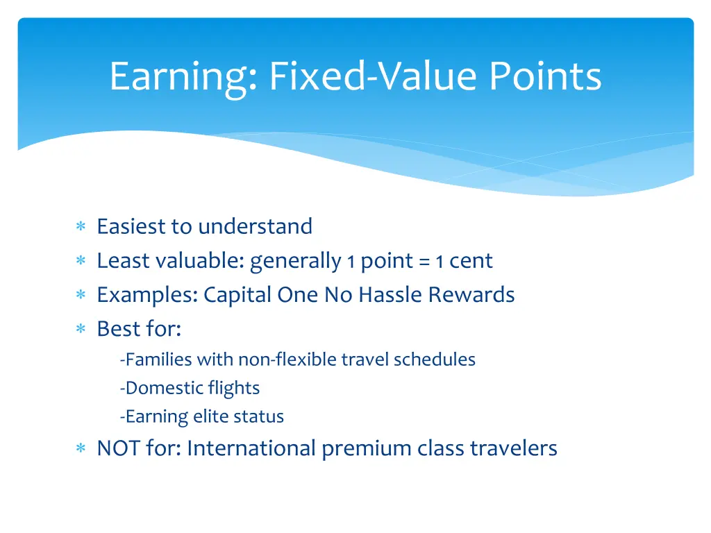 earning fixed value points