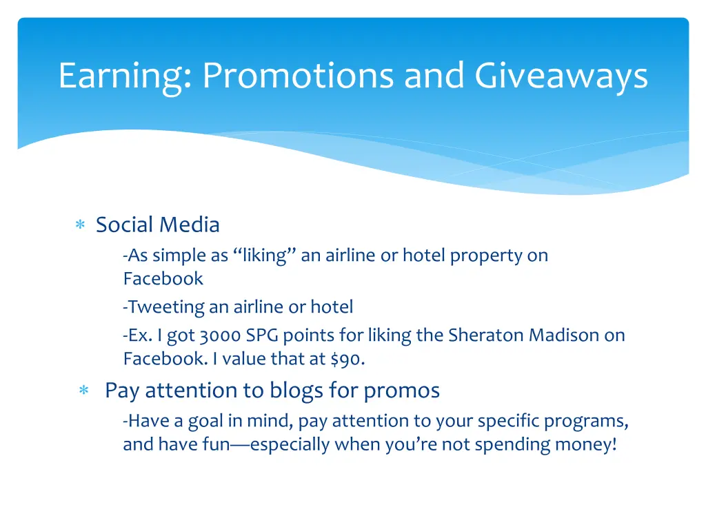 earning promotions and giveaways