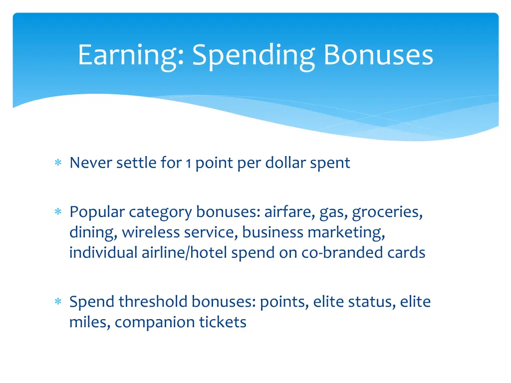 earning spending bonuses