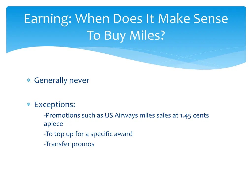 earning when does it make sense to buy miles